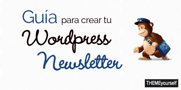 guia de creacion de newsletter wordpress
